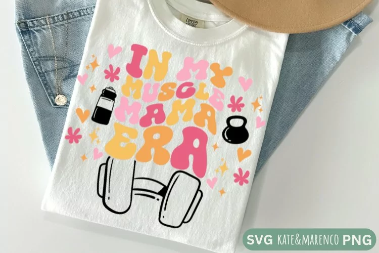 Muscle Mama Era SVG | Workout SVG | Gym SVG | Weightlifting