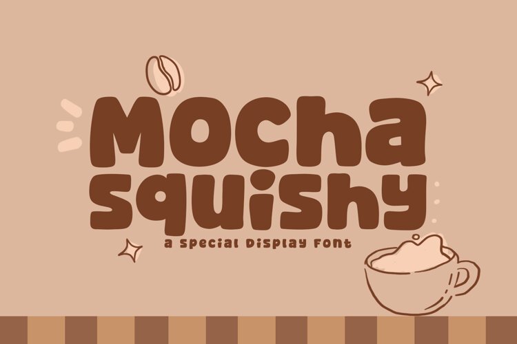 Mocha Squishy - A Fun & Cozy Font example image 1
