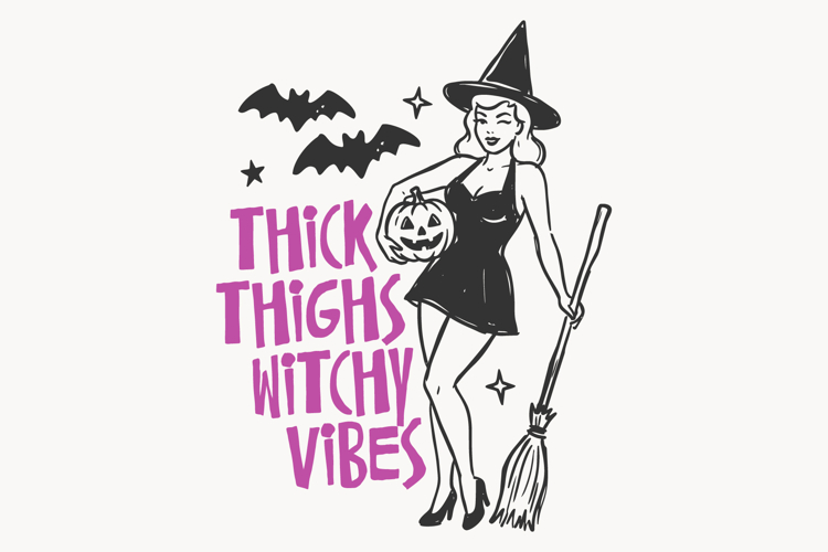 Thick Thighs Witchy Vibes