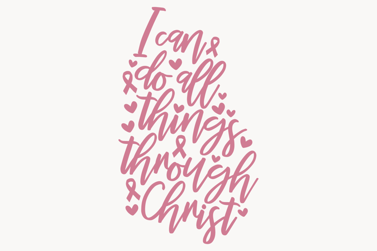 I Can Do All Things Through Christ