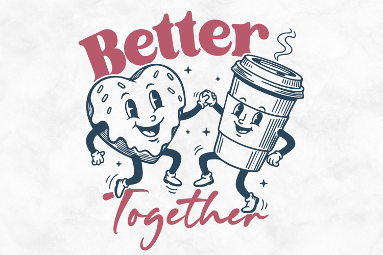Better Together SVG PNG File