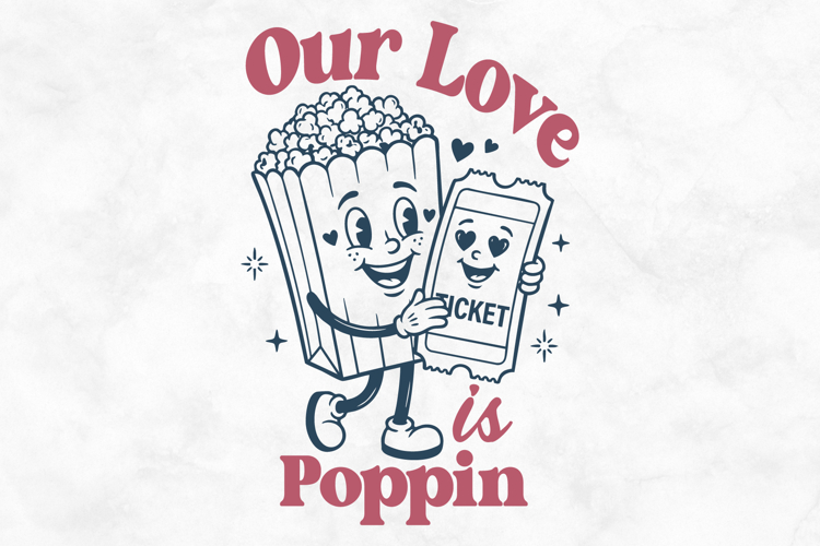 Our Love Is Poppin SVG PNG File
