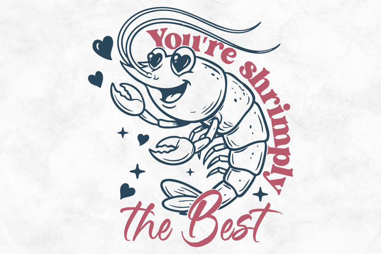 Youre Shrimply The Best SVG PNG File