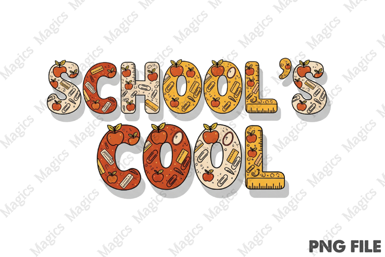 Schools Cool Png, Back To School Sublimation
