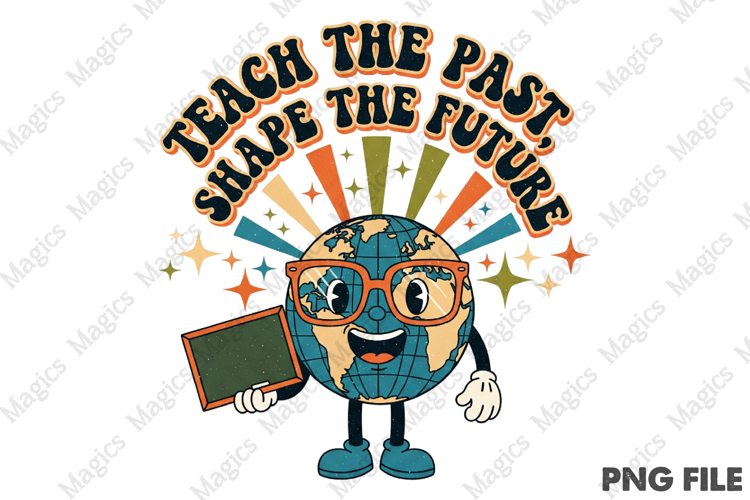 Teach the Past Shape the Future