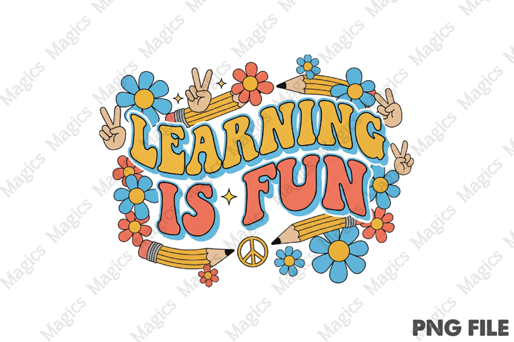 Learning is Fun Png, Back To School Sublimation