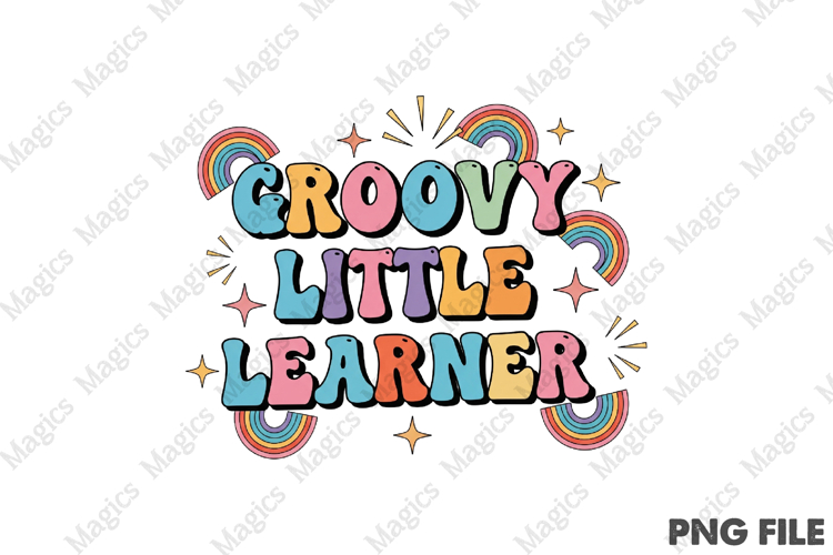 Groovy Little Learner | Back to School Sublimation Design