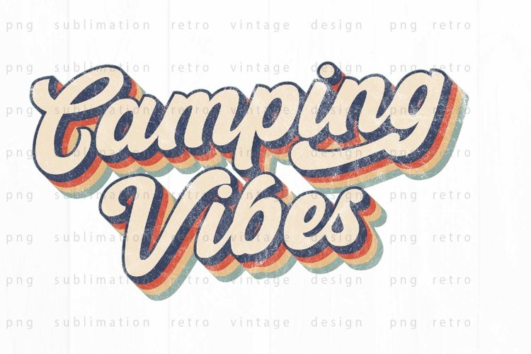 Camping Vibes PNG Sublimation