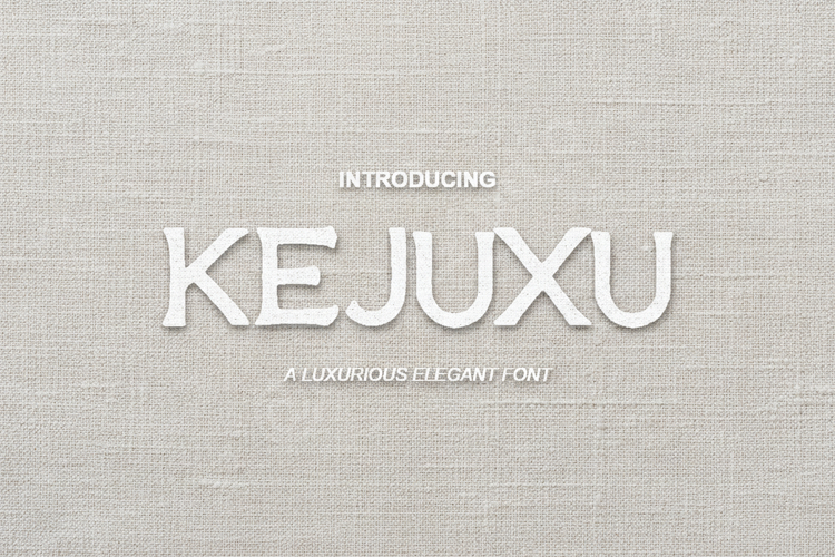 Kejuxu | Elegant   Sophisticated Modern Serif