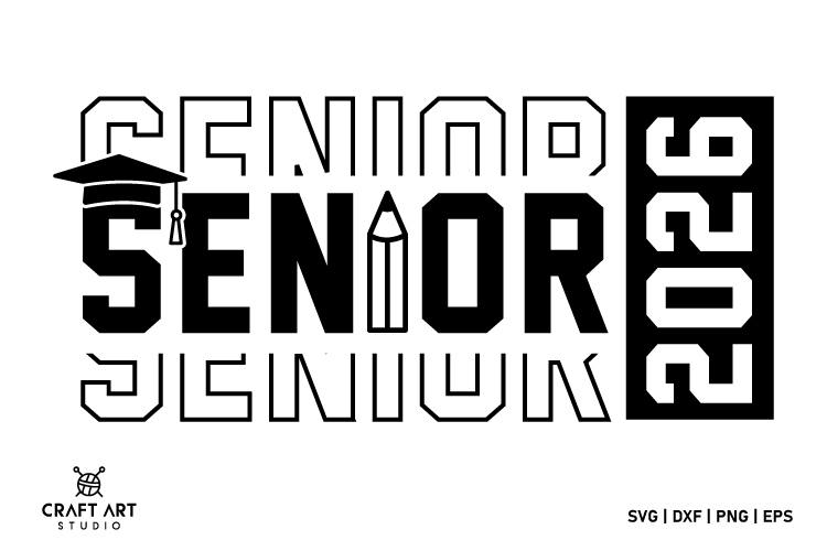 Senior 2026 SVG, Back To School SVG, Teacher SVG Design