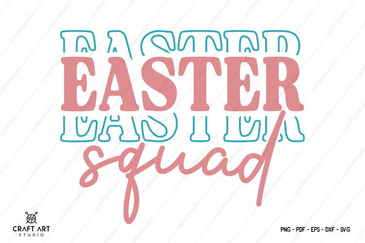 Easter Squad SVG | Easter SVG For Cut File