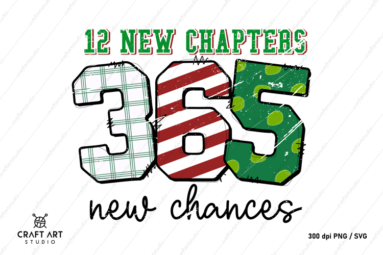 Christmas Sublimation PNG, 365 New Chapters SVG, Funny SVG