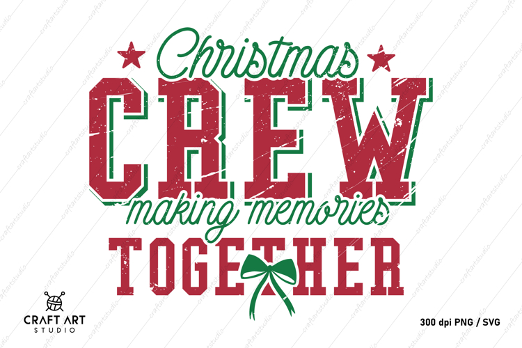 Christmas Sublimlimation PNG - Christmas Crew SVG Designs
