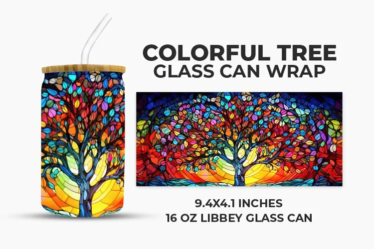 Colorful Tree Glass Can Wrap
