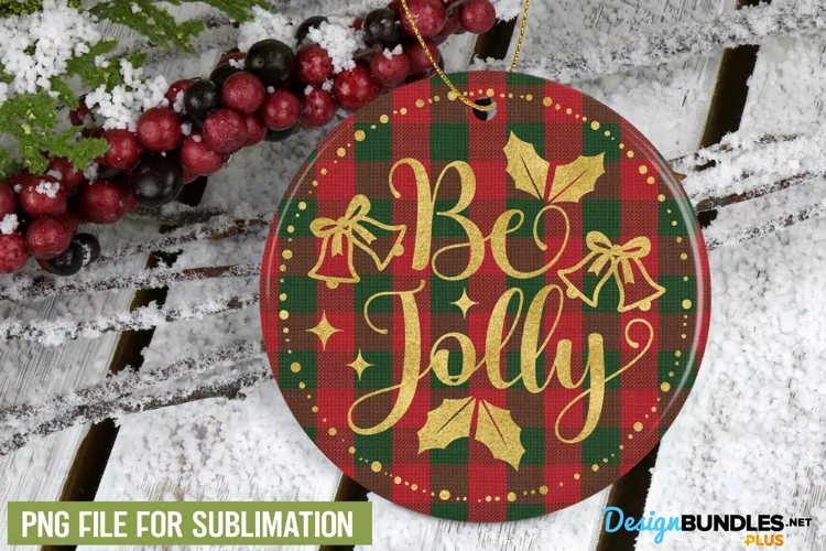 Be Jolly, Christmas Sublimation, Merry Christmas Png