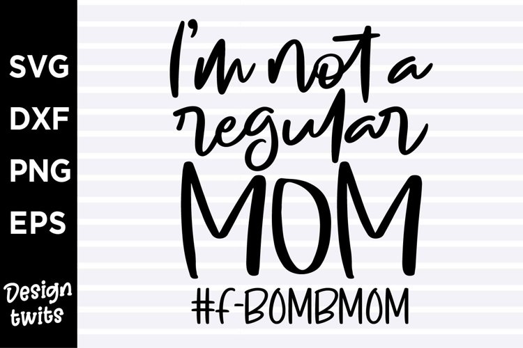 Funny Mom Svg Image 14