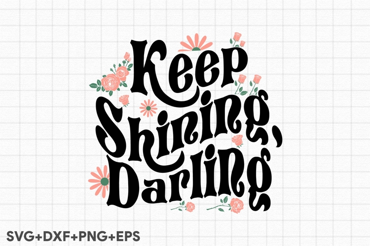 Keep Shining , Darling example image 1