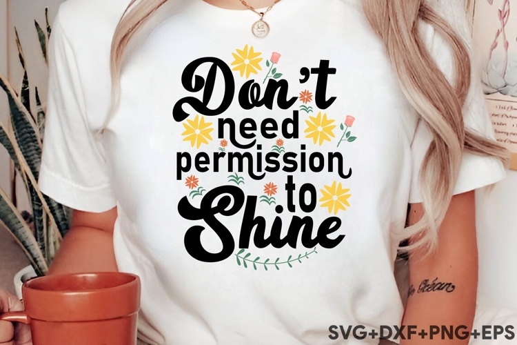 Dont need permission to Shine