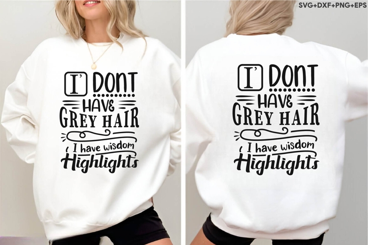 I DONT HAVE GREY HAIR I have wisdom Highlights
