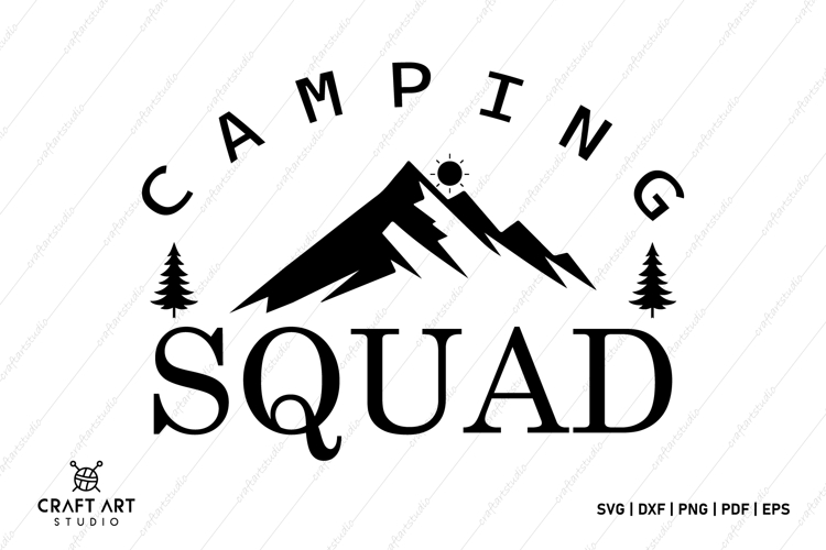 Camping Squad, Camping SVG Design, Adventure SVG Designs