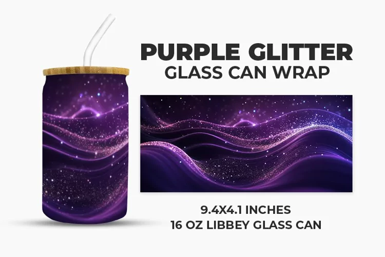 Purple Glitter Glass Can Wrap