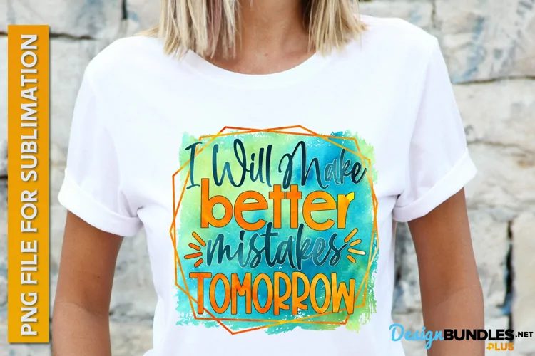 I Will Make Better Mistakes Tomorrow, Sarcastic Sublimation