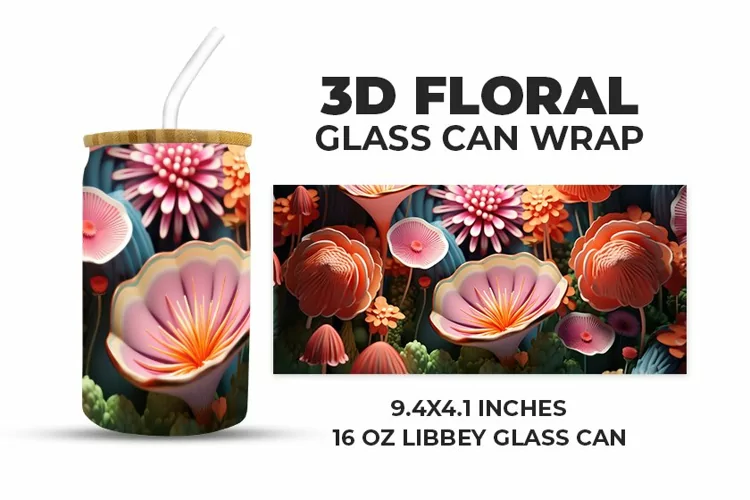 3D Floral Glass Can Wrap
