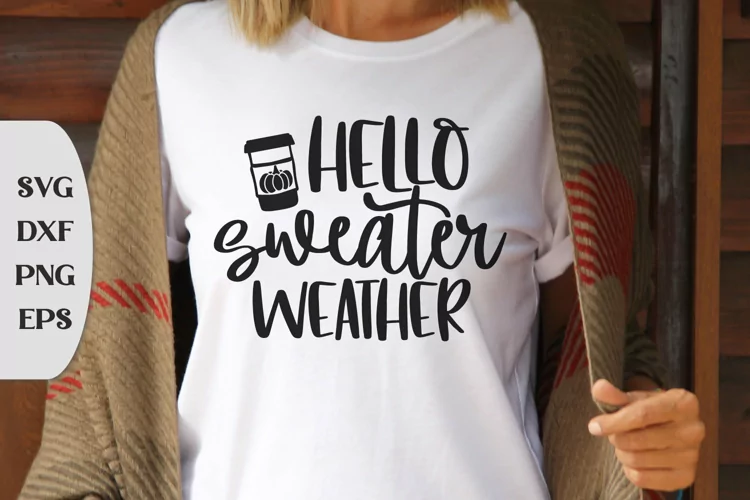 Hello Sweater Weather, Autumn Quote Svg, Fall Quote Svg