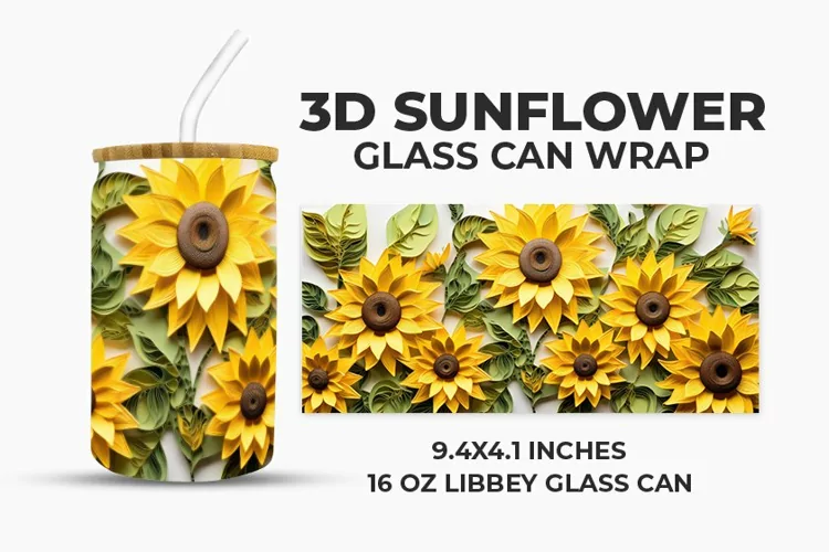 3D Sunflower Glass Can Wrap