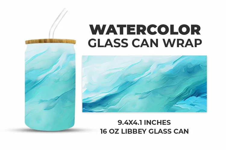 Watercolor Glass Can Wrap