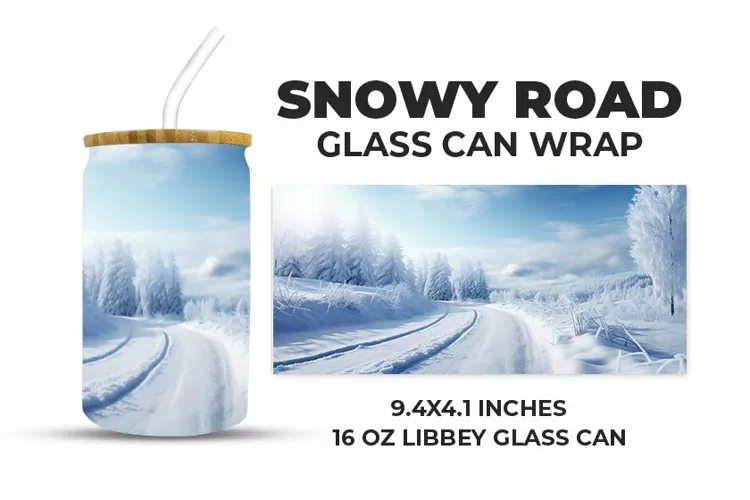 Snowy Road Glass Can Wrap