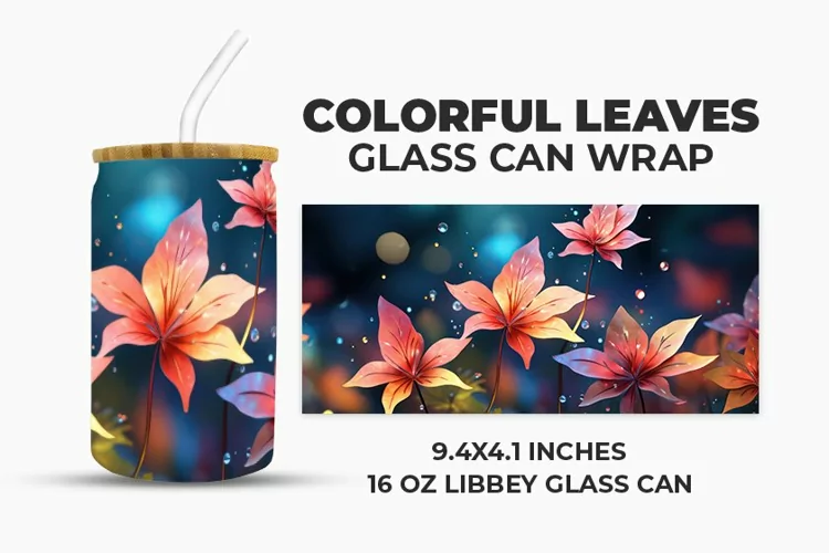 Colorful Leaves Glass Can Wrap