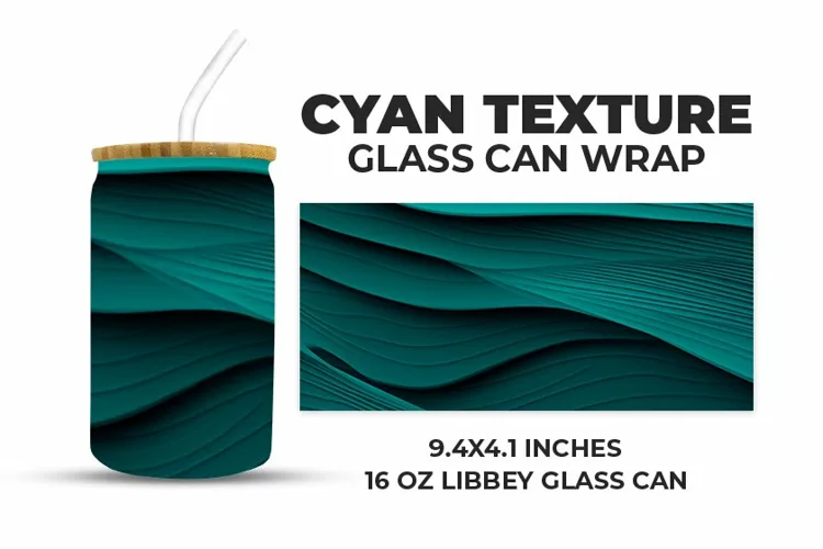 Cyan Texture Glass Can Wrap