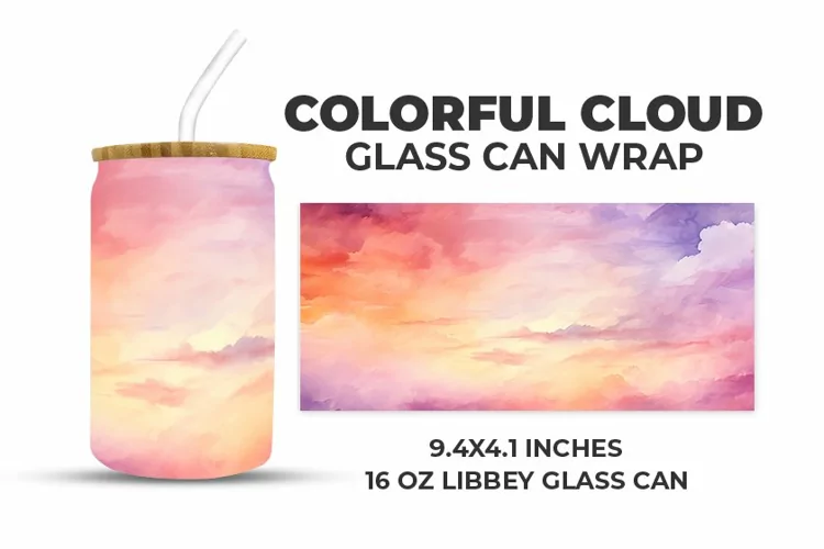 Colorful Cloud Glass Can Wrap