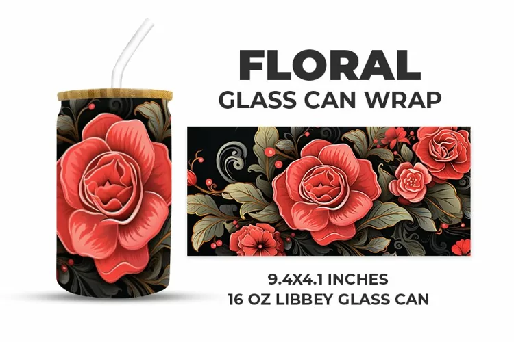 Floral Glass Can Wrap