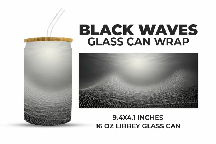 Black Waves Glass Can Wrap