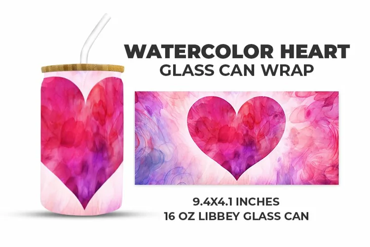 Watercolor Heart Glass Can Wrap