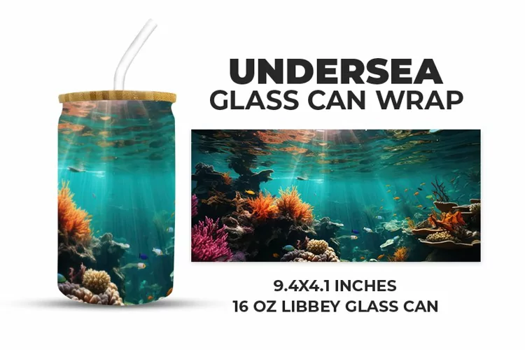 Undersea Glass Can Wrap