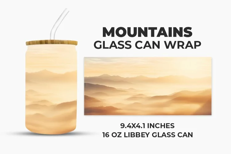 Mountains Glass Can Wrap