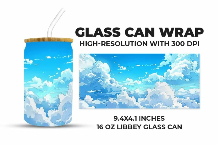 Cloud Glass Can Wrap
