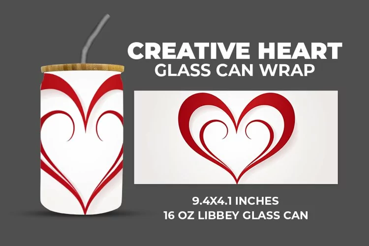 Creative Heart Glass Can Wrap
