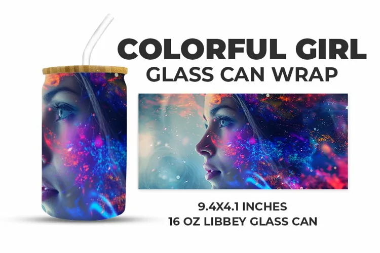 Colorful Girl Glass Can Wrap