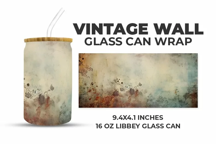 Vintage Wall Glass Can Wrap