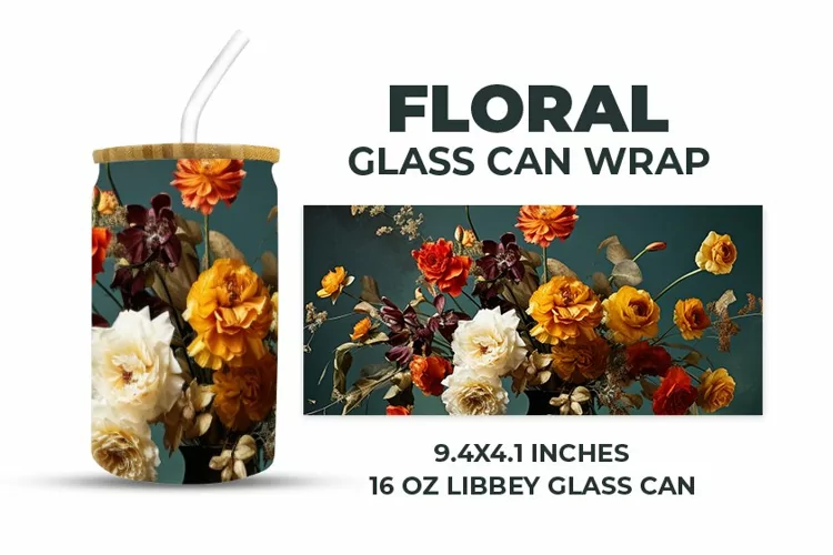 Floral Glass Can Wrap