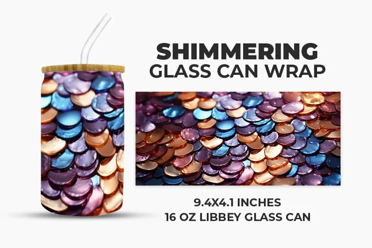Shimmering Glass Can Wrap