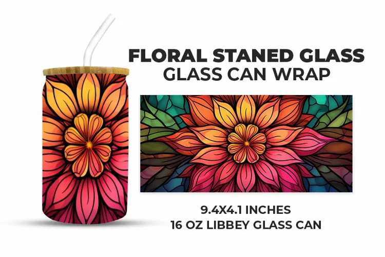 Floral Stained Glass Glass Can Wrap