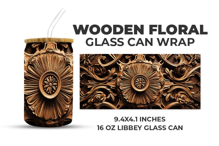 Wooden Floral Glass Can Wrap example image 1