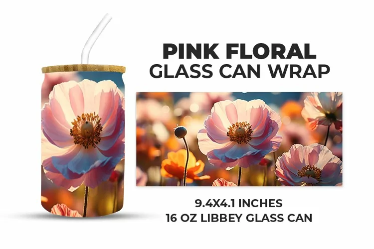 Pink Floral Glass Can Wrap