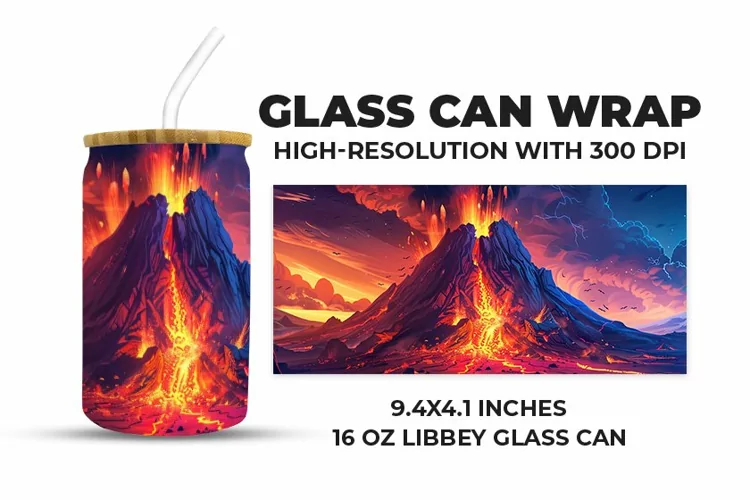 Volcano Glass Can Wrap