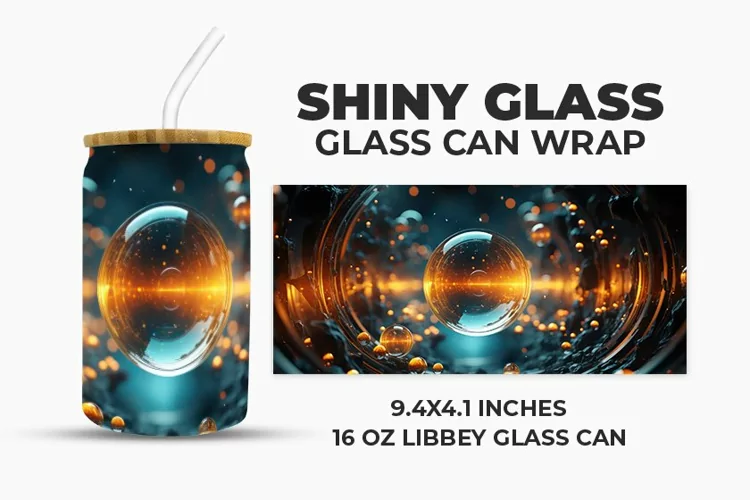 Shiny Glass Glass Can Wrap